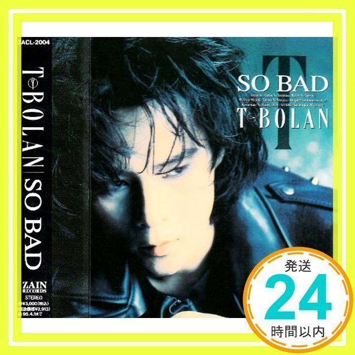 SO BAD [CD] T-BOLAN、 森友嵐士、 青木和義; 明石昌夫_02