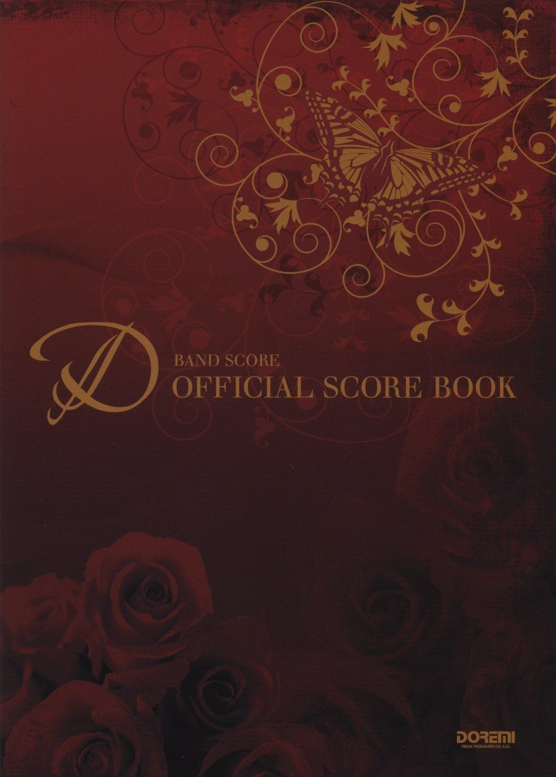BS D[ディー]/OFFICIAL SCORE BOOK [メンバー実演奏法解説DVD付] (BAND SCORE)