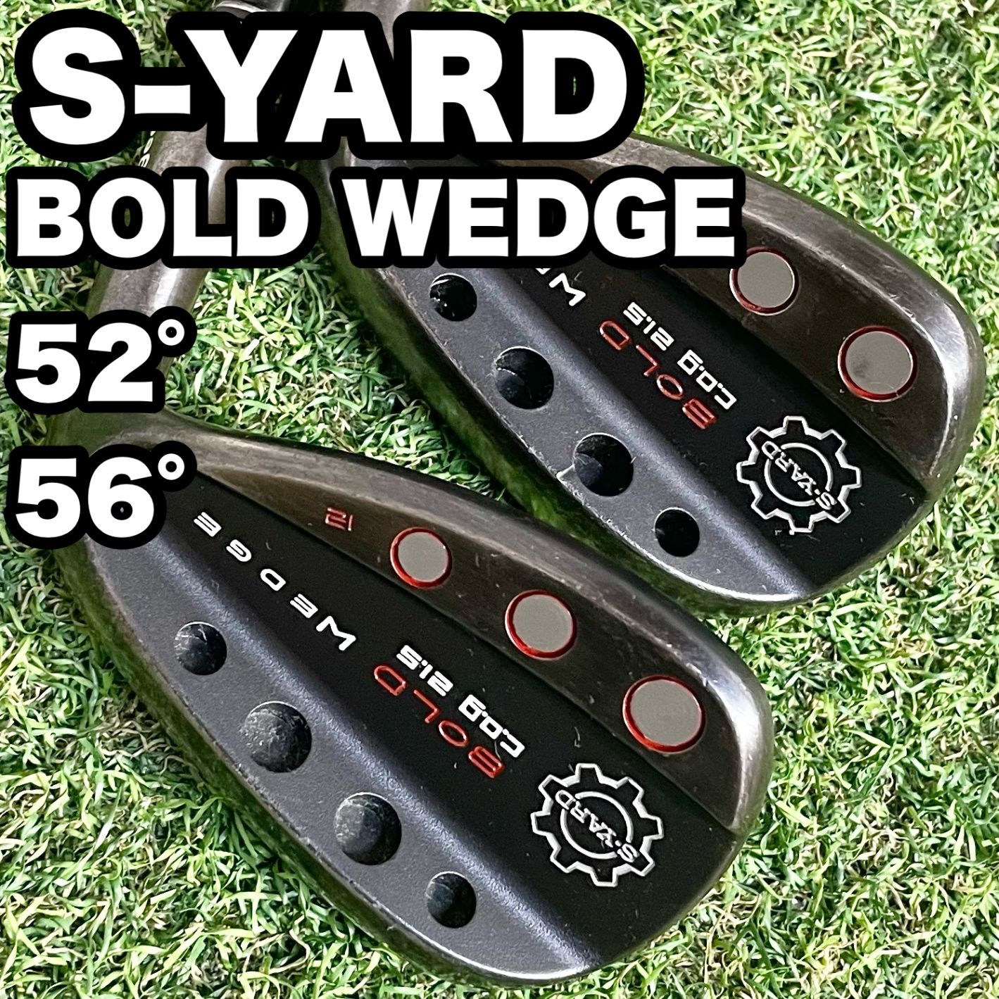 エスヤード S-YARD BOLD WEDGE 52° 56° ウェッジ 右利き エスヤード S-YARD BOLD WEDGE 52° 56° ウェッジ 右利き