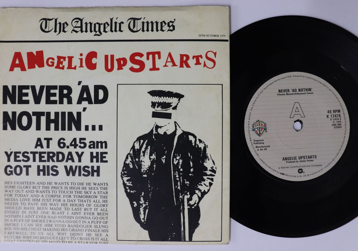 7” Angelic Upstarts Never ad Nothin / Nowhere K17476 WARNER