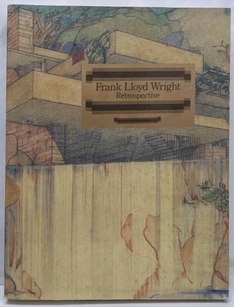 ◆フランク・ロイド・ライト回顧展◆図録 古書 フランク・ロイド・ライト回顧展 - 古本買取販売 ハモニカ古書店