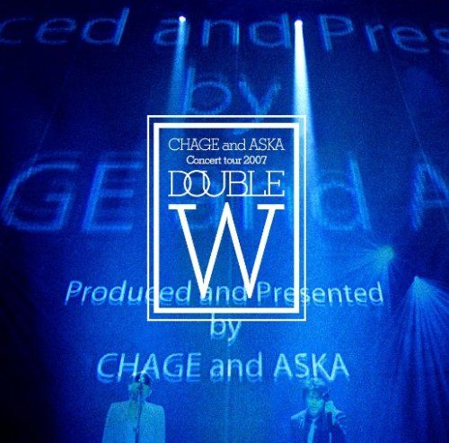 CHAGE and ASKA CONCERT TOUR 2007 DOUBLE [DVD]