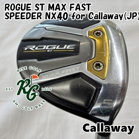 フェアウェイウッド キャロウェイ ROGUE ST MAX FAST◆SPEEDER NX40 for Callaway JP ◆SR◆19 3443