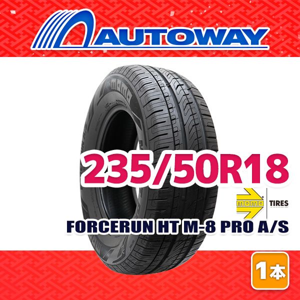 AUTOWAY】 新品 235/50R18 サマータイヤ MOMO Tires FORCERUN HT