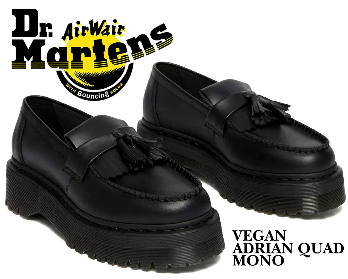 ドクターマーチン ヴィーガン エイドリアン クワッド モノ Dr.Martens V ADRIAN QUAD MONO BLACK 30648001 FELIX RUB OFF タッセル ローファー ブラック 厚底