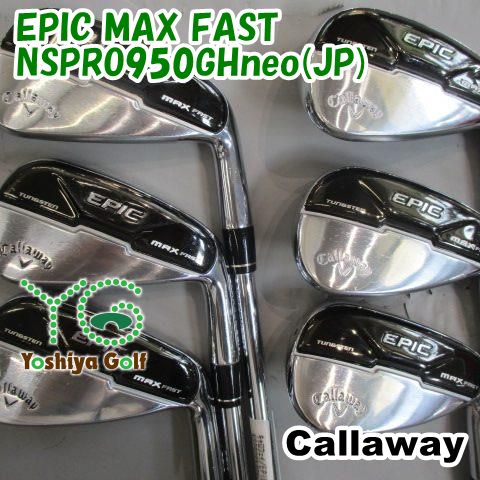 アイアン キャロウェイ EPIC MAX FAST/NSPRO950GHneo(JP) /S/0[96887]