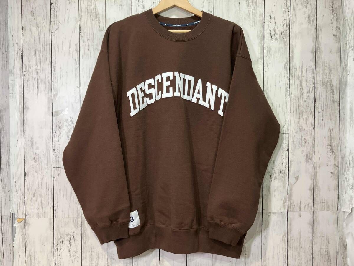 DESCENDANT ディセンダント TEAM CREW NECK スウェット ブラウン サイズ3