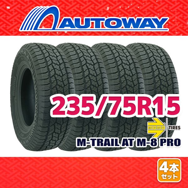 AUTOWAY 235|75R15 サマータイヤ MOMO Tires M-TRAIL AT M-8 PRO 15インチ 4本セット 夏タイヤ オートウェイ