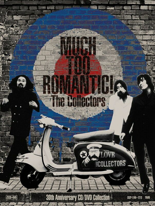 MUCH TOO ROMANTIC!〜The Collectors 30th A