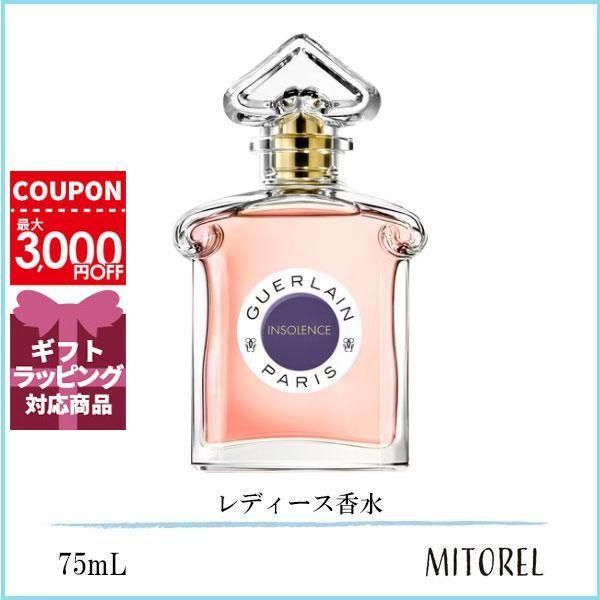 ゲラン GUERLAIN アンソレンス EDT オーデトワレ 75mL誕生日 ...