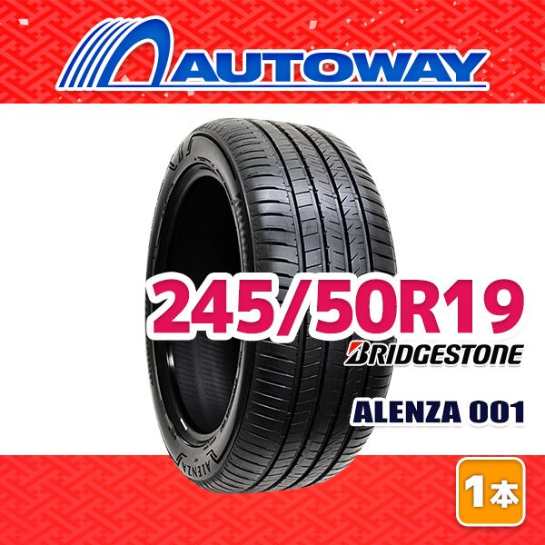 AUTOWAY 245|50R19 サマータイヤ BRIDGESTONE ALENZA 001 19インチ １本売り 夏タイヤ オートウェイ