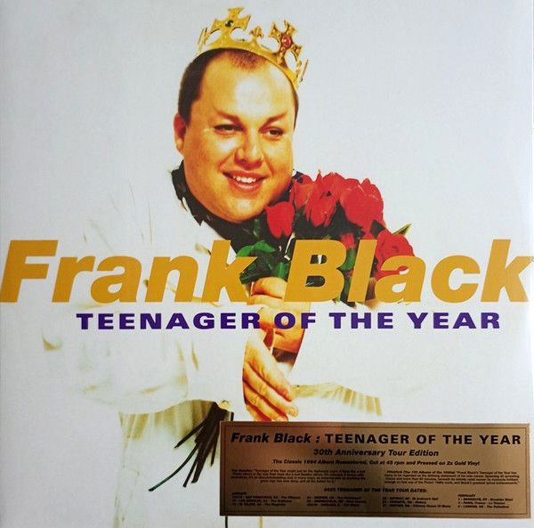2LP Frank Black Teenager Of The Year 30th Anniversary Tour Edition 4AD0761LP 4AD |00520