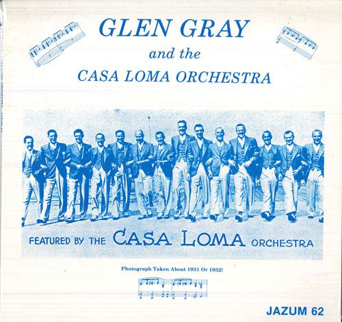 米LP Glen Gray And The Casa Loma Or Glen Gray And The Casa