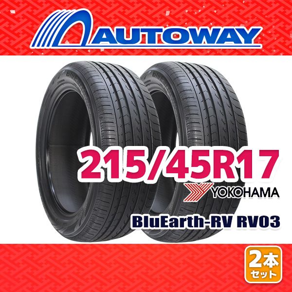 AUTOWAY】 新品 215/45R17 サマータイヤ YOKOHAMA BluEarth-RV RV03 17 