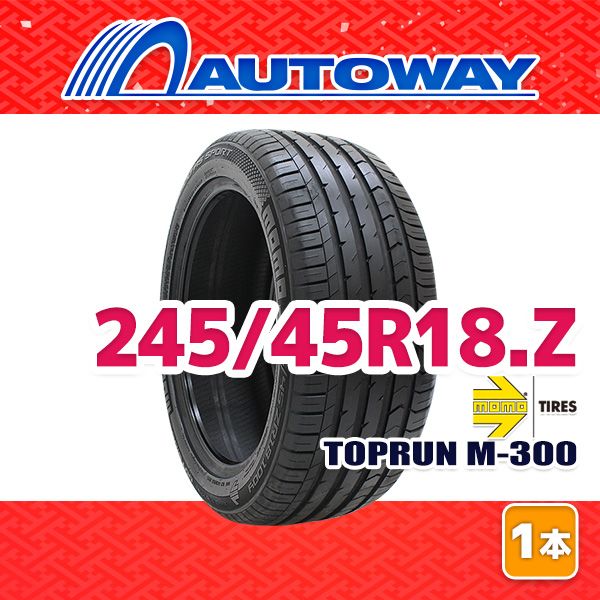 【AUTOWAY】 新品 245/45R18 サマータイヤ MOMO Tires TOPRUN M-300 18インチ １本売り 夏タイヤ オートウェイ