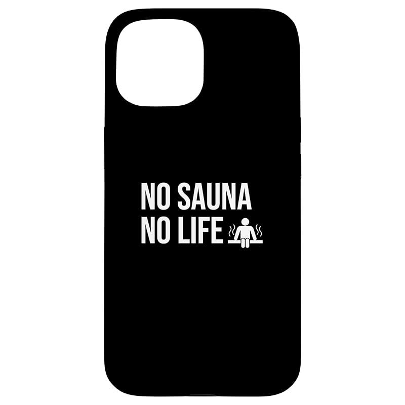 新品　iPhone 15 NO SAUNA NO LIFE サウナ サウナ好き サウナハット テントサウナ 外気浴 整う サウナハイ おもしろ スマホケース