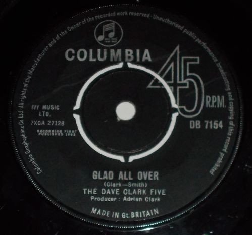 英7” Dave Clark Five Glad All Over DB7154 Columbia /00080