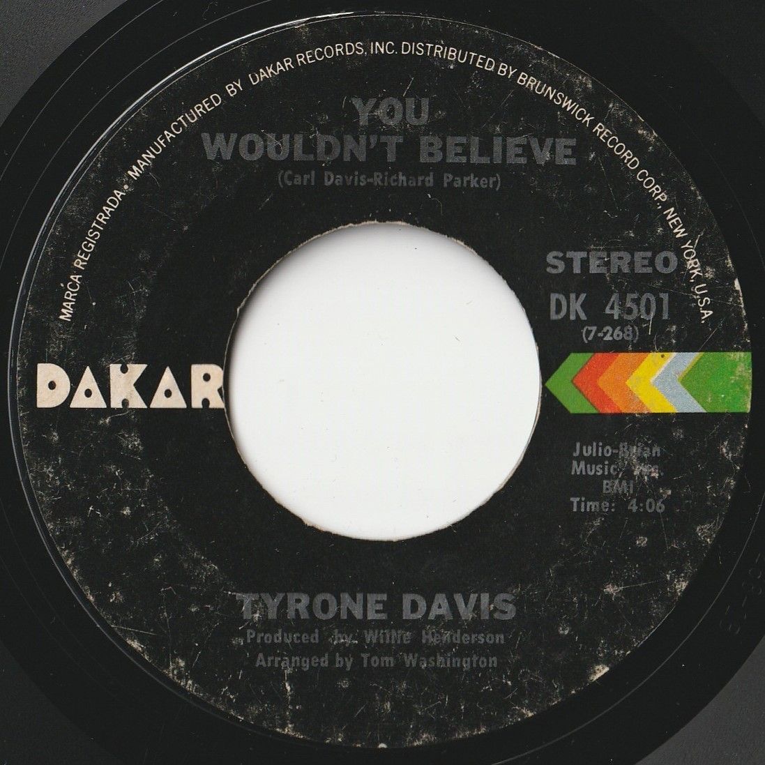Tyrone Davis I Had It All The Time / You Wouldn't Believe