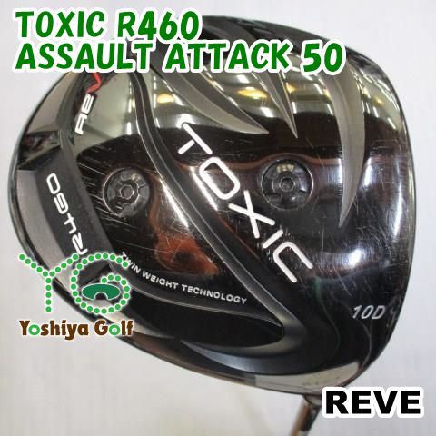 ドライバー ゴルフレーヴ TOXIC R460/ASSAULT ATTACK 50/S/10[110741]