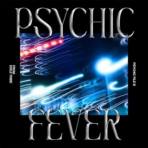 CD / PSYCHIC FEVER from EXILE TRIBE / PSYCHIC FILE III (通常
