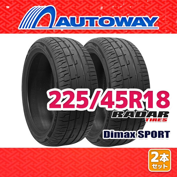 AUTOWAY 225|45R18 サマータイヤ Radar Dimax SPORT 18インチ 2本セット 夏タイヤ オートウェイ