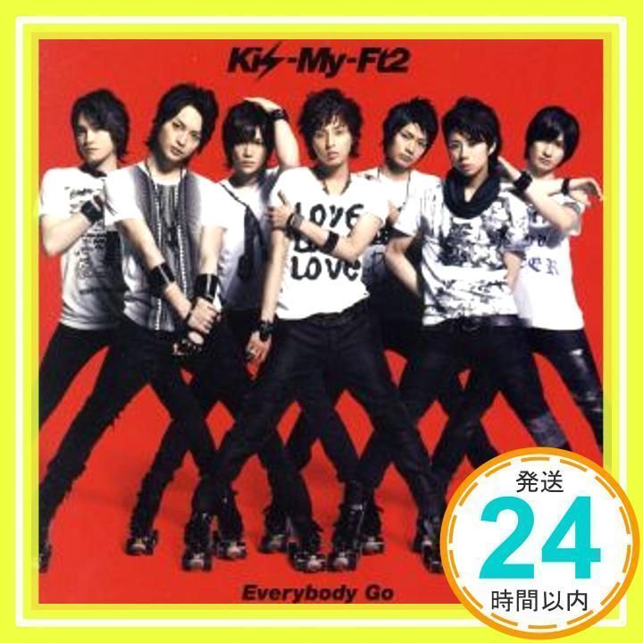 Everybody Go (ジャケットC) [CD] Kis-My-Ft2_02 - メルカリ