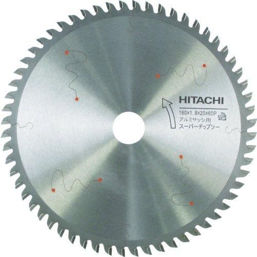 2営業日で発送 HITACHI 日立 326741日立 スーパーチップソー アルミサッシ用 160mmX60枚刃7677294