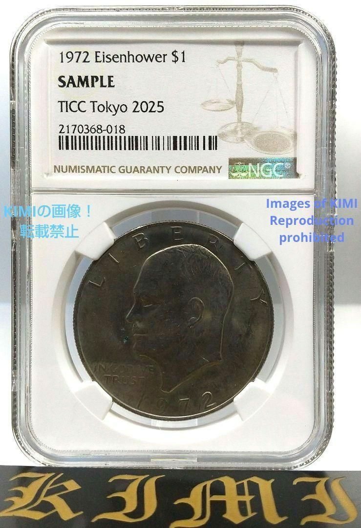 TICCサンプルスラブ　1972 Eisenhower Dollar 1972 $1 Eisenhower Dollar NGC SANPLE TICC 2170368-018 TICC Tokyo