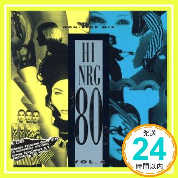 ハイエナジー '80s ノン・ストップ・ミックス VOL.4 [CD