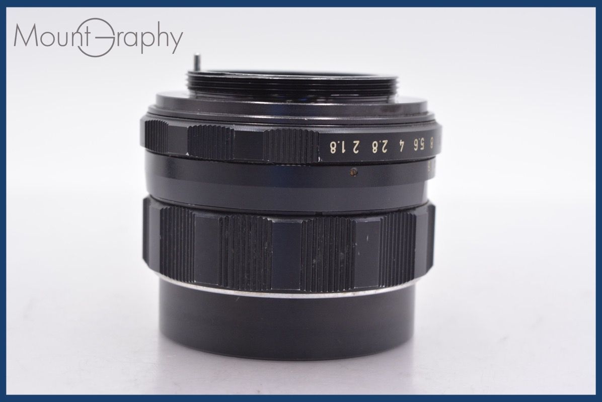 ☆特別特価☆ ペンタックス PENTAX Super-Takumar 55mm F1.8 後期 前後