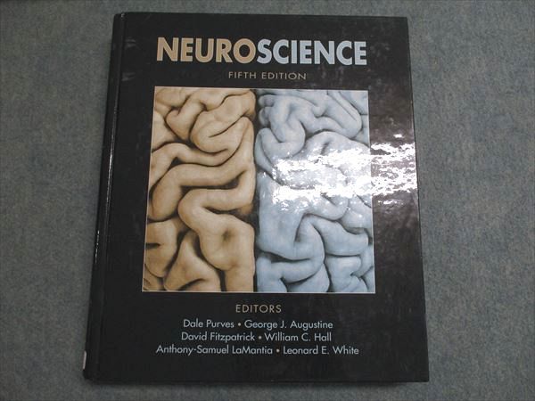SINAUER Neuroscience Fifth Edition 2018 DalePurves/GeorgeJ