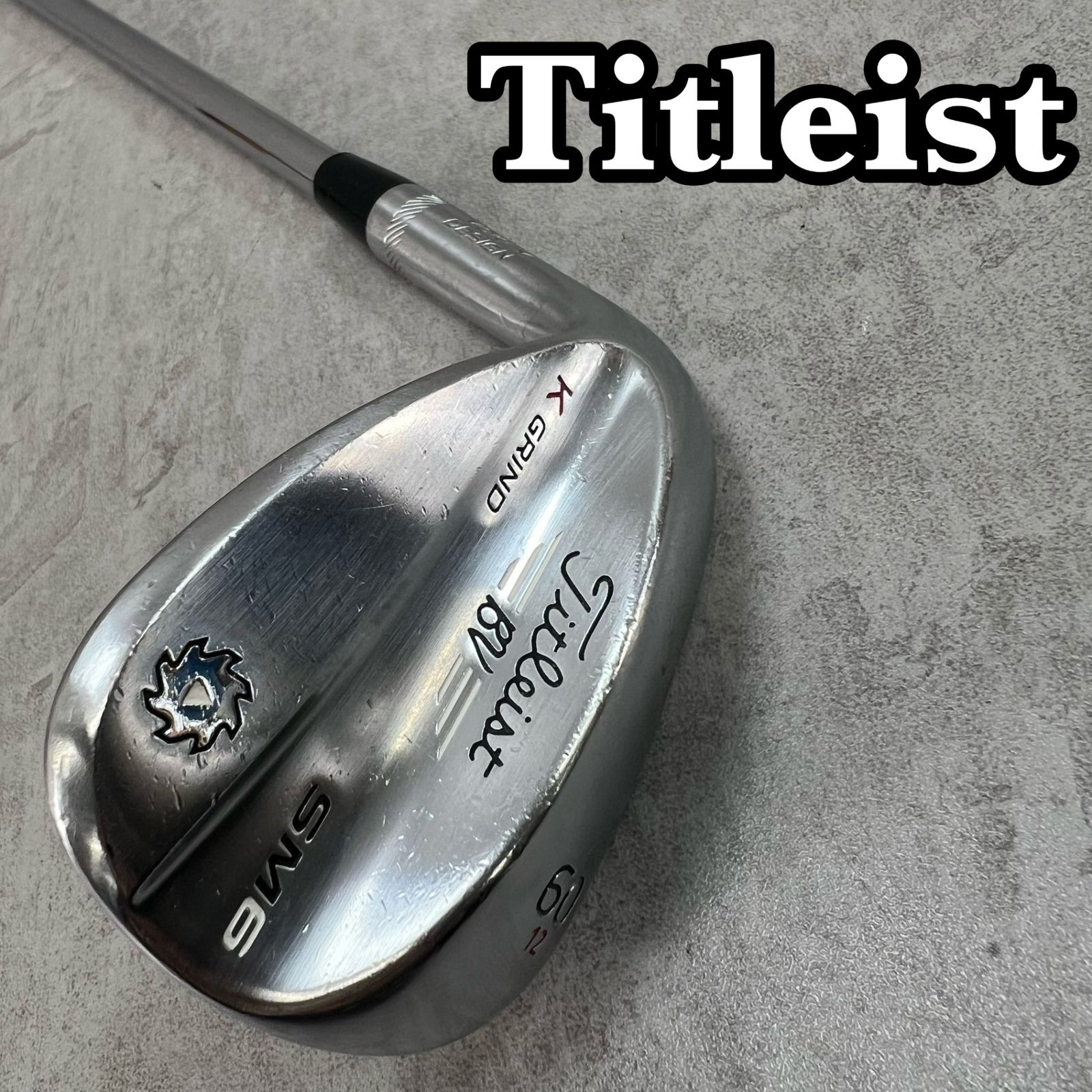 Titleist - レフティー　Titleist　タイトリスト　SM6　K　GRIND グラインド　メンズゴルフ　ロブウェッジ　スチール　S200　左利き用 LW　WEDGE レフティー Titleist タイトリスト SM6 K GRIND グラインド