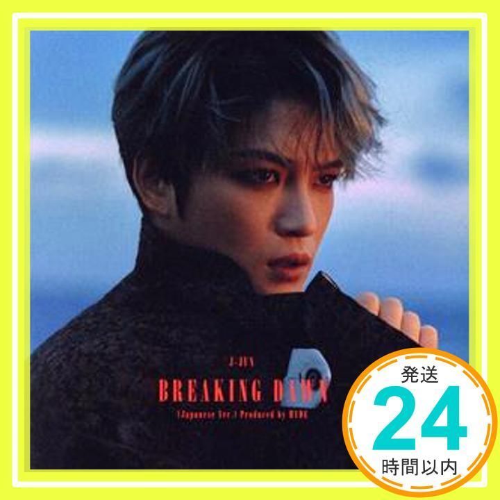 BREAKING DAWN (Japanese Ver.) Produced by HYDE (TYPE-B) (特典なし) [CD] ジェジュン_02