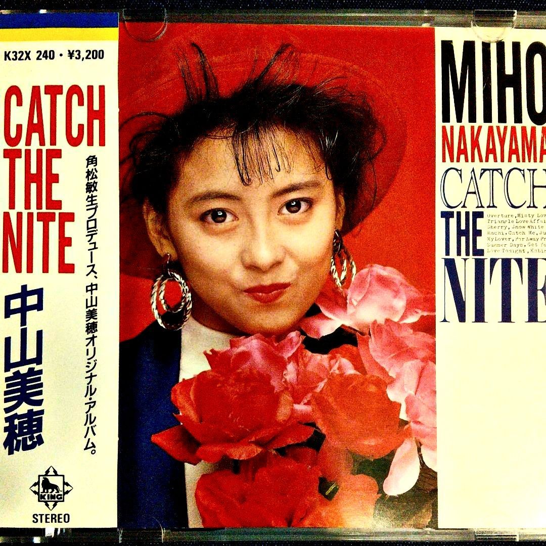 中山美穂 CATCH THE NITE - 邦楽