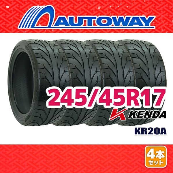 AUTOWAY 245|45R17 サマータイヤ KENDA KR20A 17インチ 4本セット 夏タイヤ オートウェイ