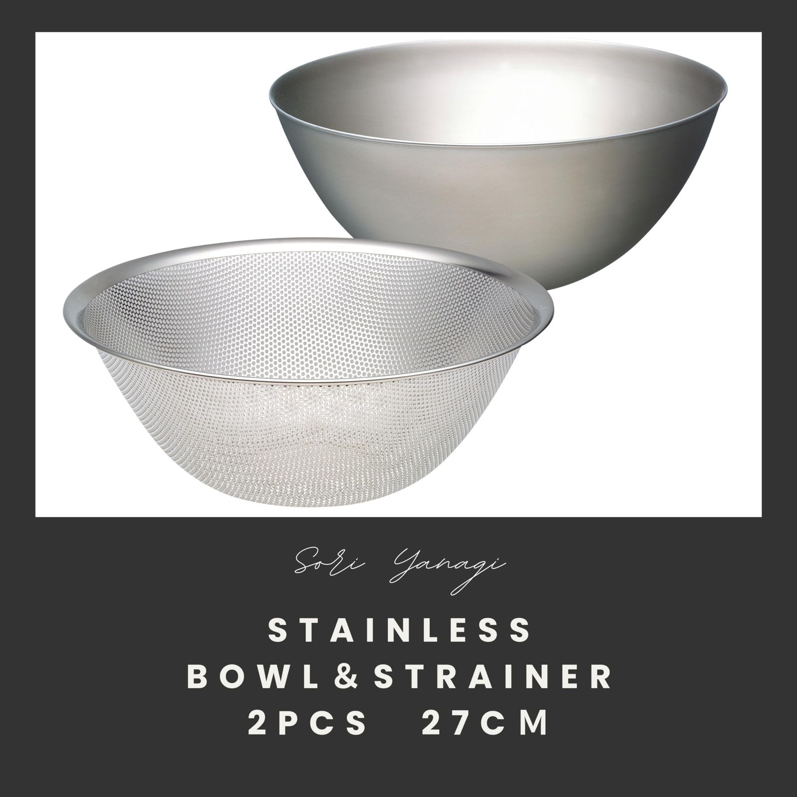 柳宗理 Yanagi Sori Sori Yanagi 料理の専門家 主婦の意見に基づきデザインされたステンレスボウル-パンチング 燕三条 ステンレス製 27cmセット ボウルとパンチングのセット 食器洗浄機使用 つや消し仕上げ ATMAENTERPRISE_COM