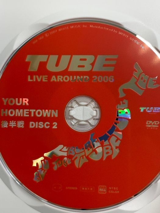 TUBE YOUR HOMEROWN LIVE AROUND 2006 ホワイトミュージック TUBE YOUR HOMEROWN LIVE AROUND 2006 ホワイトミュージック