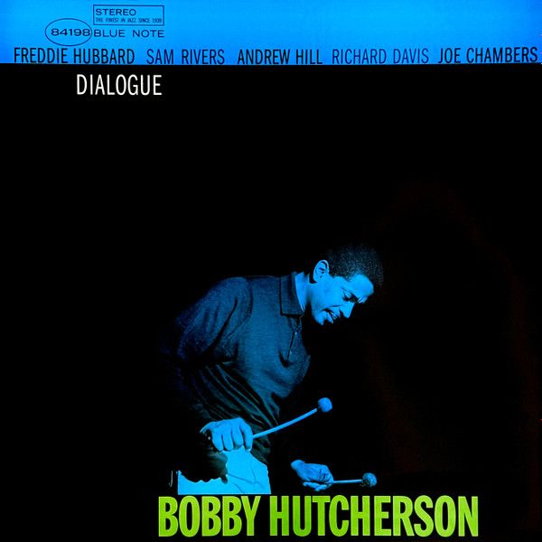 ワールドワイドLP Bobby Hutcherson Dialogue 602455059741 Blue Note |00400