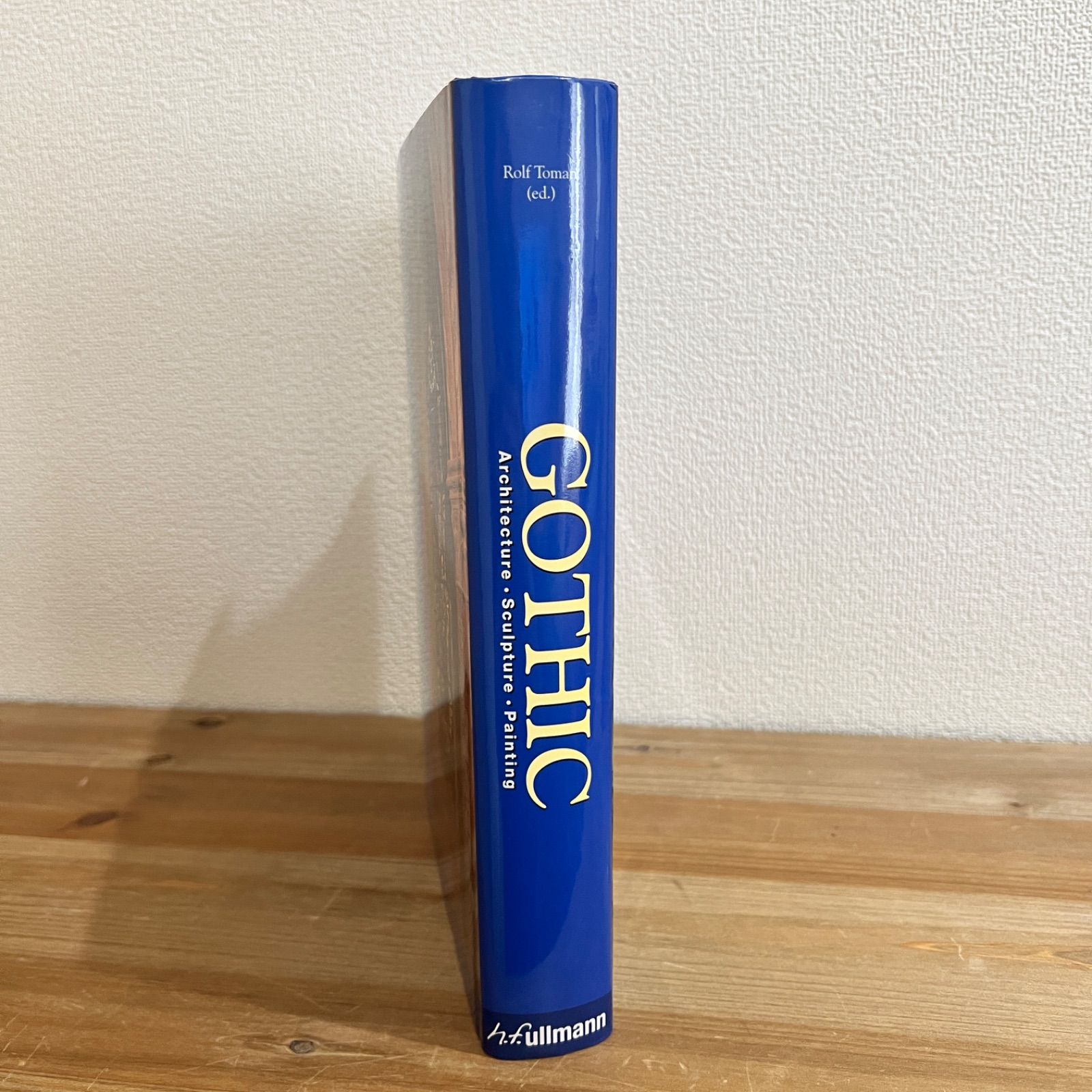 【古本】GOTHIC Architecture・Sculpture・Painting  / Rolf Toman[編]、Achim Bednorz[写真]