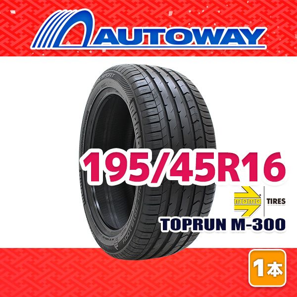 車 【AUTOWAY】 新品 195/45R16 サマータイヤ MOMO Tires TOPRUN M-300 