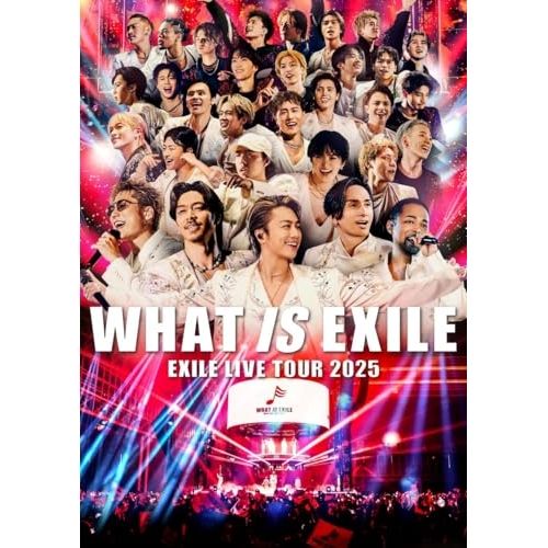 DVD EXILE | EXILE LIVE TOUR 2025 WHAT IS EXILE” RZBD-67289