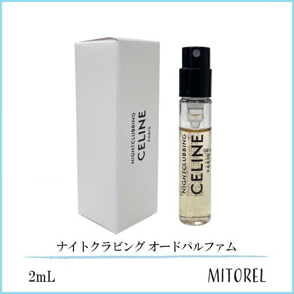 【新品】セリーヌ CELINE オードゥパルファン　ナイトクラビング　15ml セール のファッション通販 セリーヌCELINE オードゥパルファン ナイト
