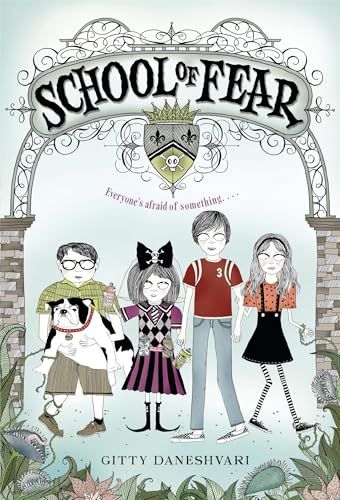 School of Fear (School of Fear， 1)／Gitty Daneshvari