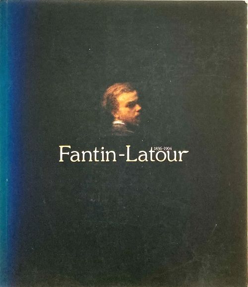 Fantin-Latour ファンタン　ラトゥール展　図録 ファンタン＝ラトゥール展(Fantin-Latour 1836-1904)#FB240187