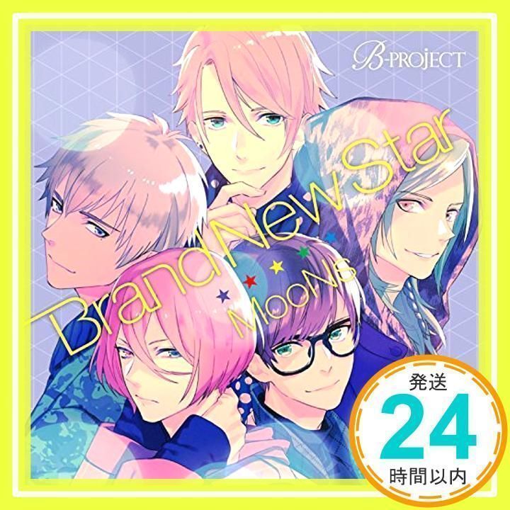 B-project: MooNs 2ndシングル「 Brand New Star 」 [CD] MooNs、 上村祐翔、 柿原徹也、 森久保祥太郎、  大河元気; 増田俊樹_02 - メルカリ