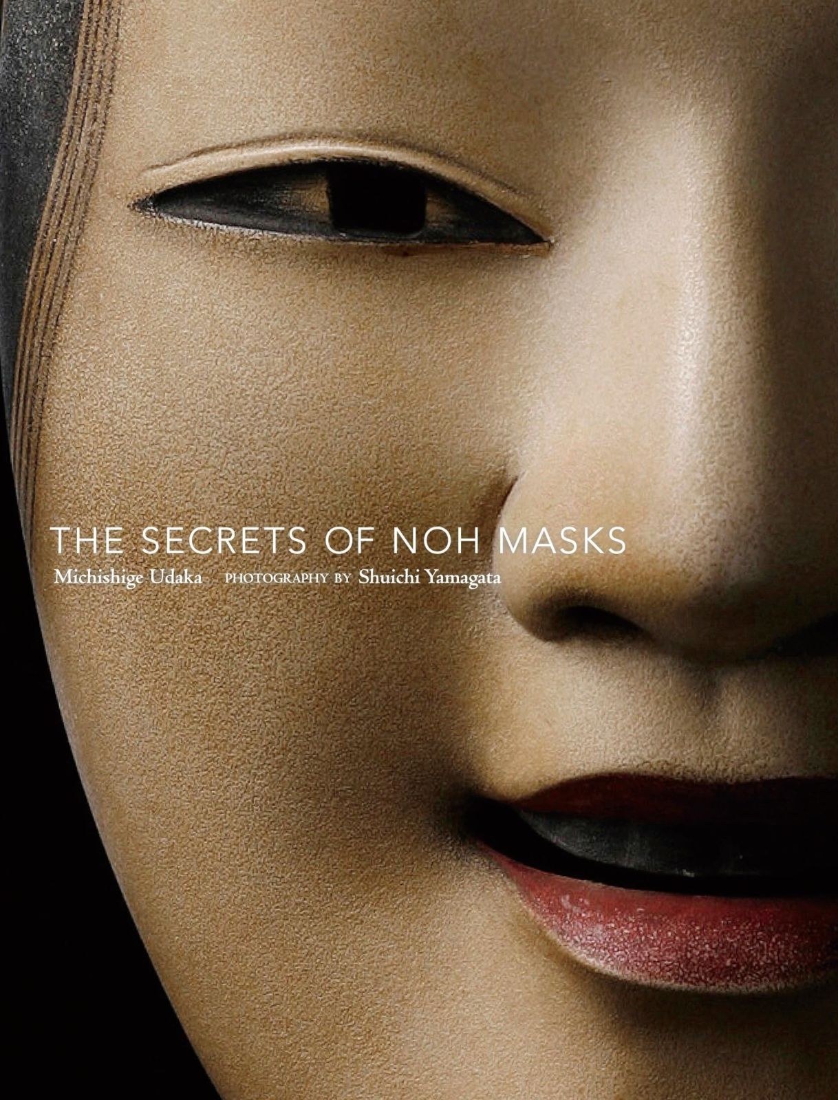 英文版 能面の神秘 - The Secrets of Noh Masks