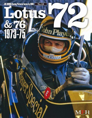 Lotus 72 u002676 1973-75 ( Joe Honda Racing Pictorial series by