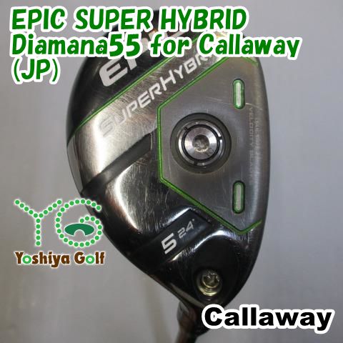 ユーティリティ キャロウェイ EPIC SUPER HYBRID/Diamana55 for Callaway(JP)/SR/24[119913]