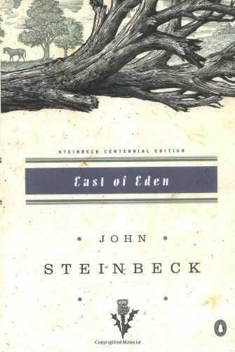 East of Eden: (Centennial Edition)／John Steinbeck