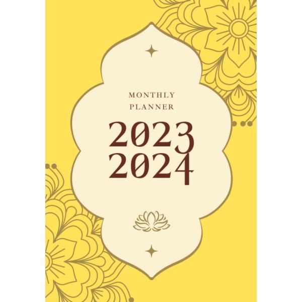 Monthly Planner 2023-2024: 2 Years Calendar Planner / Monthly Agenda